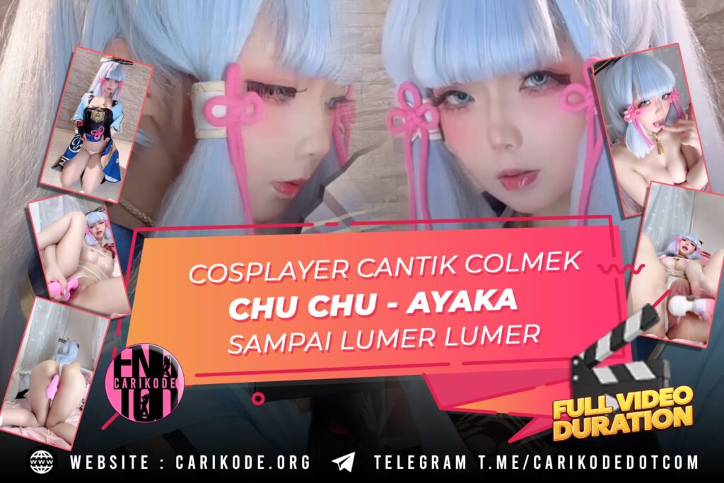 BOKEP INDO – Viral Colmek Cosplay Ayaka